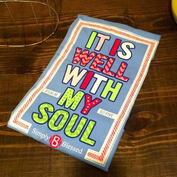 Simply Blessed Womens T Shirt  It is Well With My Soul Size Medium - Picture 3 of 3